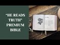 HE READS TRUTH Premium Bible Review And Unboxing Holman Handcrafted Collection CSB Study Bible