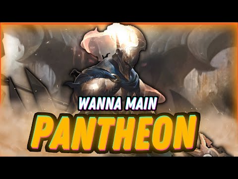 Wanna Main? Pantheon - Tips & Tricks