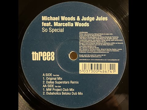Michael Woods & Judge Jules feat Marcella Woods - So Special (Original Mix) 2005