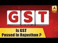 ABP News Investigates If GST Passed Rajasthan Absolutely Happy ABP News