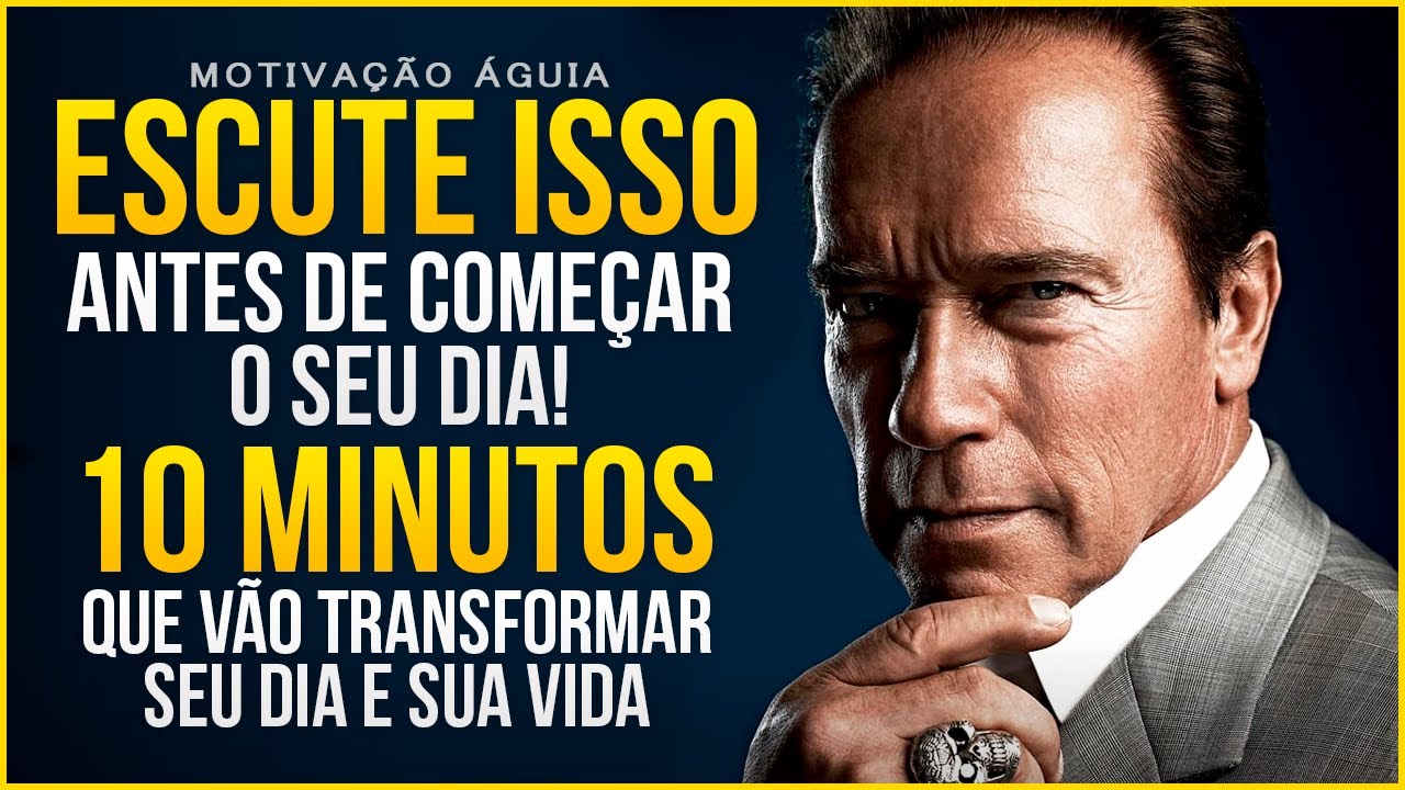 10 Minutos Para Começar o Dia da Forma Certa! | Esse Discurso Transformará Sua vida!