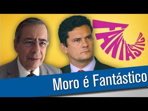 Se o Moro não prender o Lula, a Globo demite ele!