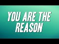 Calum Scott You Are The Reason Lyrics