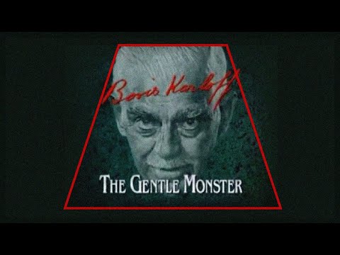 Boris Karloff The Gentle Monster (1998).