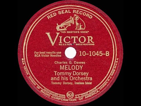 1942 Tommy Dorsey - Melody (aka It’s All In The Game)
