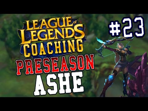 Preseason 7 LoL Coaching #23 - Ashe Bottom (S6 Gold)