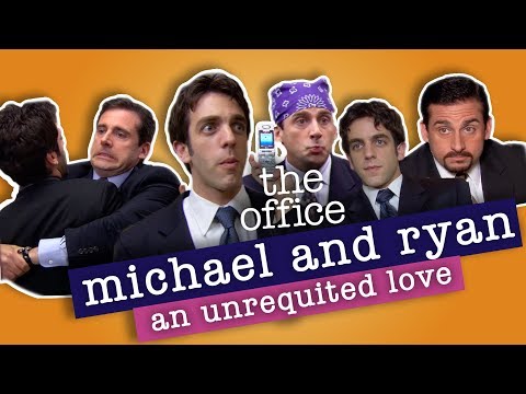 Michael and Ryan: An Unrequited Love - The Office US
