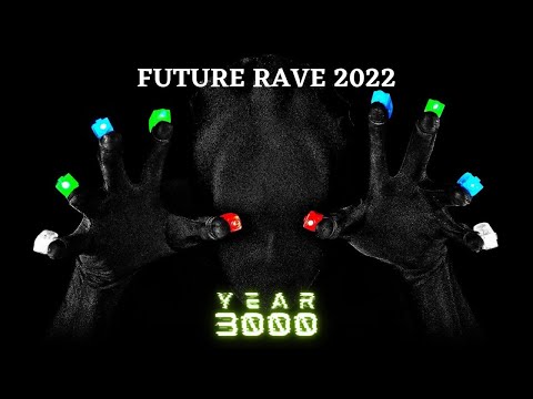 FUTURE RAVE 2022 (MUSIC VIDEO) BY DJ KMABA