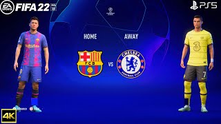 FIFA 22 PS5 | Barcelona Vs Chelsea | Ft. Ronaldo, Neymar, Lewandowski| Champions League 2022/23 | 4k