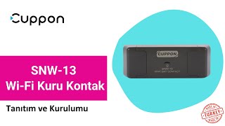 Cuppon SNW-13 Wi-Fi Alıcılı Kuru Kontak Tanıtım ve Kurulum Videosu