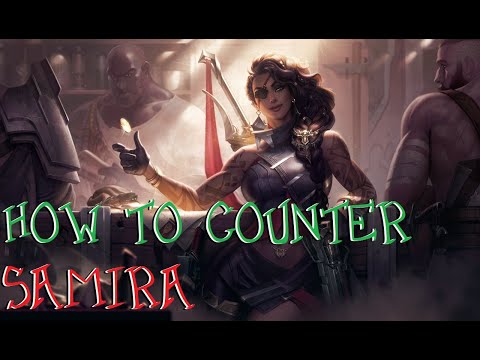How to Beat Samira: Countering the Danger Lady