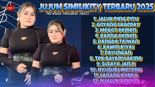 Download lagu jaluk ping pitu - goyang lageday (JUJUM SIMILIKITY) FULL ALBUM PILIHAN NIRWANA MANDALA TERBARU 2025 mp3