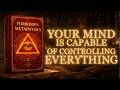 Forbidden Metaphysics ONLY 1 OF THE POPULATION IS READY TO UNDERSTAND THIS WISDOM FULL AUDIOBOOK