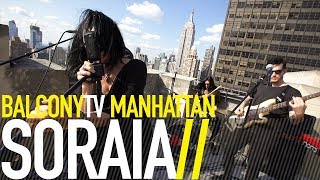 SORAIA - MONSTER (BalconyTV)