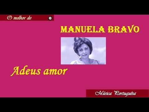 Manuela Bravo - Adeus amor