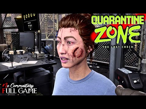 QUARANTINE ZONE: The Last Check - Full Game (Good Ending) |1440p/60fps| #nocommentary
