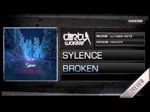 Sylence - Broken (Official HQ Preview)