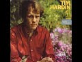 1966 - Tim Hardin - How long