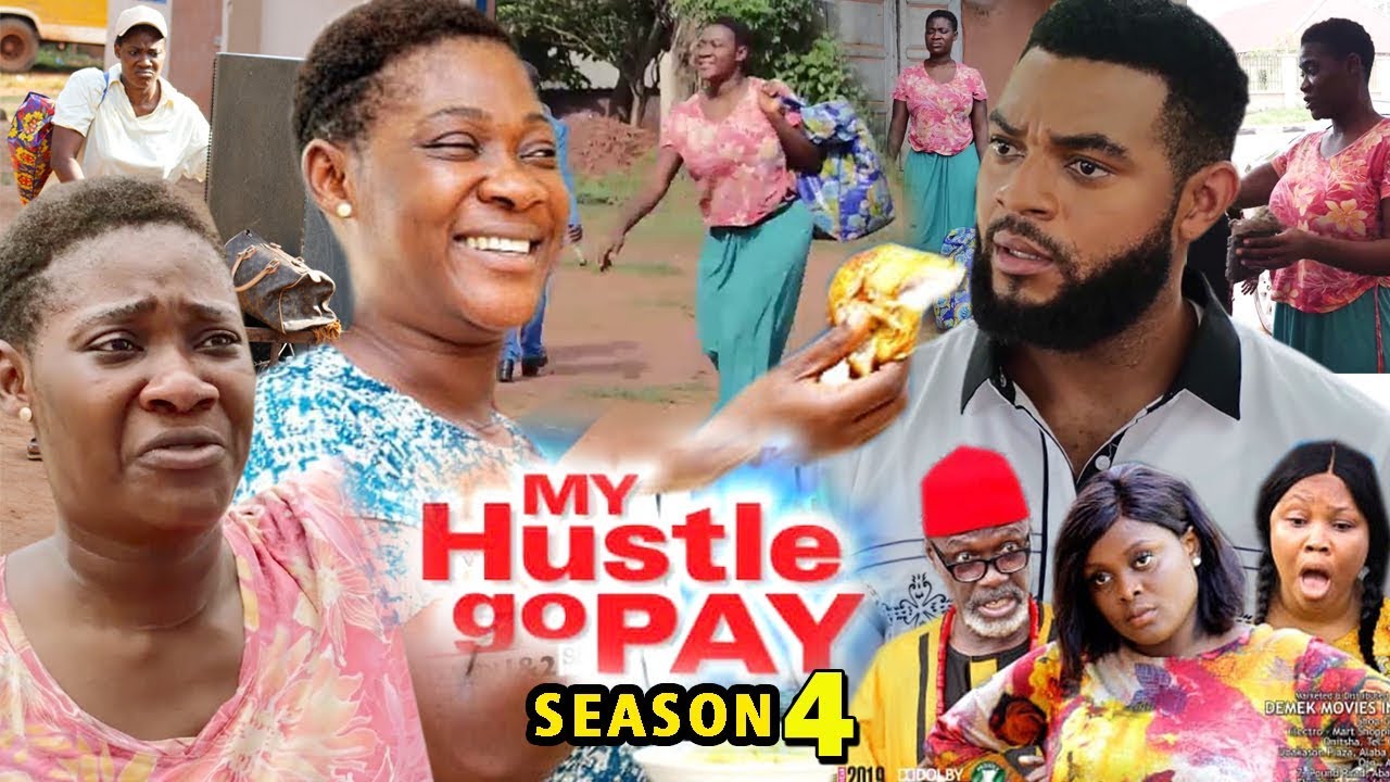 Nollywood Movie: My Hustle Go Pay (2019) (Part 4)