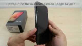 How to Insert the micro SIM card on Google Nexus 4 (LG)