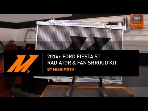 2014-2019 Ford Fiesta ST Radiator and Fan Shroud Kit Installation Guide by Mishimoto
