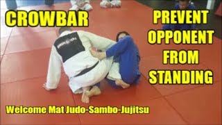 CROWBAR TO PREVENT OPPONENT FROM STANDING