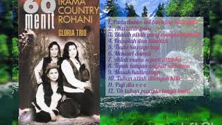 Download lagu GLORIA TRIO nonstop irama country rohani mp3