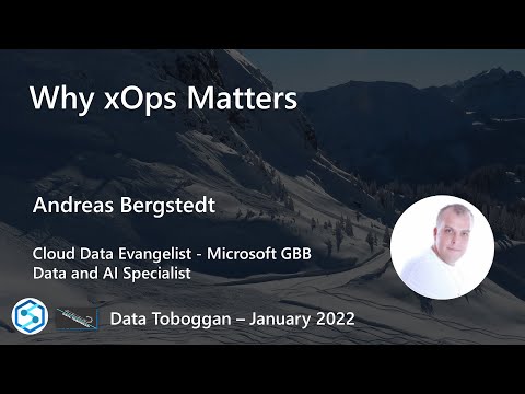 Andreas Bergstedt: Why xOps Matters