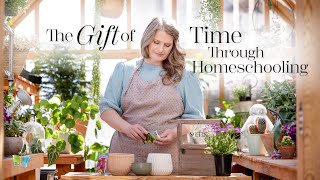 The Gift of Time Through Homeschooling | The Good and the Beautiful