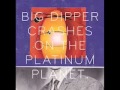 Big Dipper - Robert Pollard