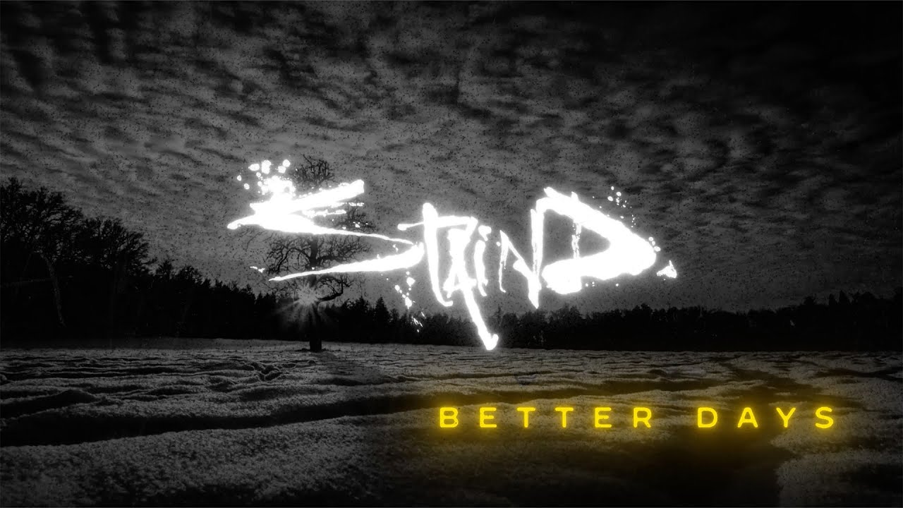 Staind - Better Days (Feat. Dorothy)