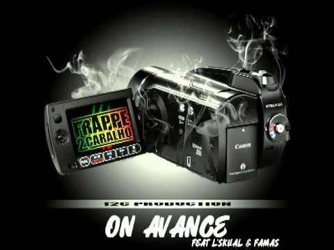 K-Ryl (Caralho) - ON AVANCE FEAT L'SKUAL & FAMAS