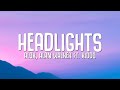 Alok, Alan Walker - Headlights (Lyrics) ft. KIDDO Alok, Alan Walker - Headlights (Lyrics) ft. KIDDO