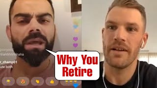 Virat talk to aaron finch after his retirement from international cricket and IPL also