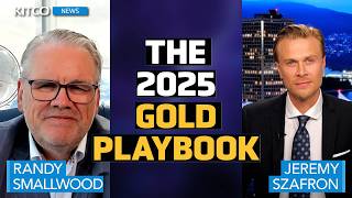 Manual de Randy Smallwood para 2025: Mudança macroeconômica do ouro, alta de 50% e fusões e aquis...