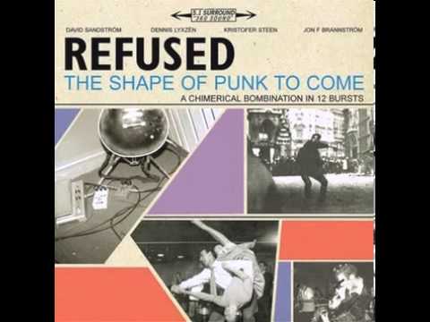 Liberation Frequency - Refused - The Shape of Punk to Come