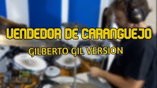 Vendedor de Caranguejo (Gilberto Gil version) - drum cover