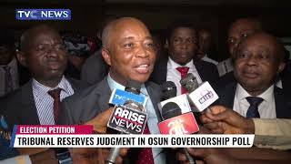 Tribunal Reserves Judgment In Osun Governorship El