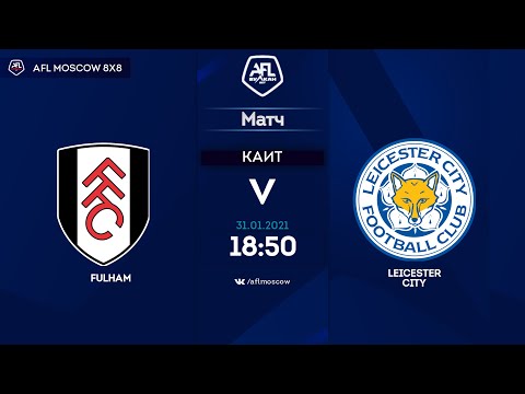 AFL20. England. Championship. Day 16. Fulham - Leicester City