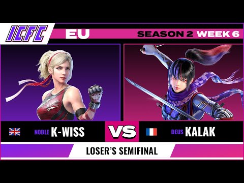 Noble K-Wiss (Lidia) vs DEUS Kalak (Kunimitsu) - ICFC EU: Season 2 Week 6 - Loser's Semifinal