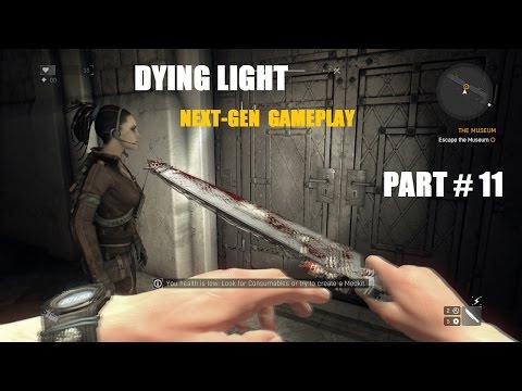 DYING LIGHT - THE MUSEUM FULL WALKTHROUGH - PS4/PC/XBOX1