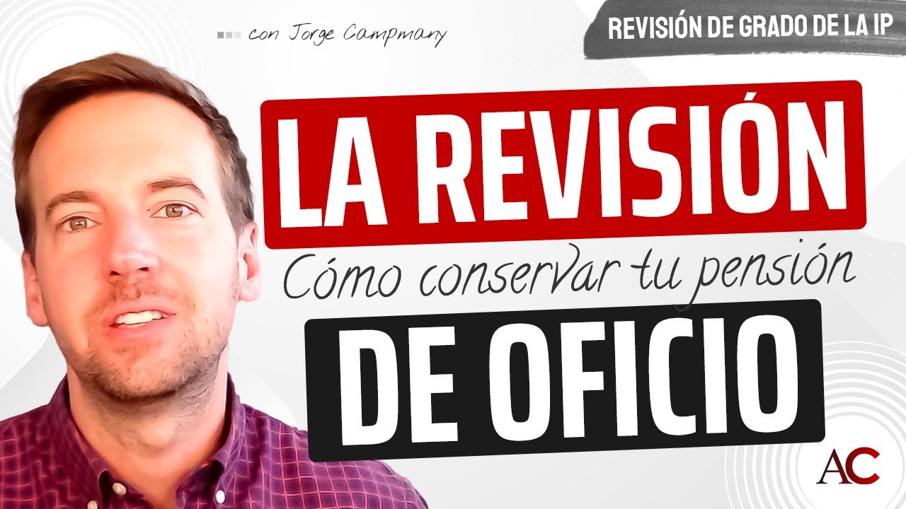 👨🏻‍🏫 Cómo SUPERAR con éxito la REVISIÓN DE TU INCAPACIDAD ✅