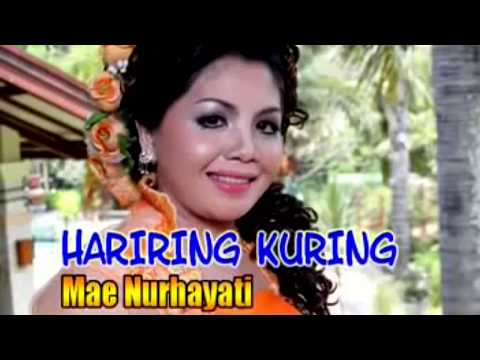Mae Nurhayati - Hariring Kuring