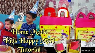 | Home Made | Kids Happy Meal Box| REUSE ABLE 1 to 2 Times | Tutorial| Rayyan's Birthday Special|