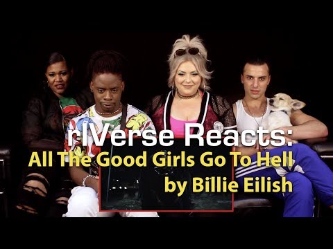 rIVerse Reacts: All The Good Girls Go To Hell by Billie Eilish - M/V Reaction