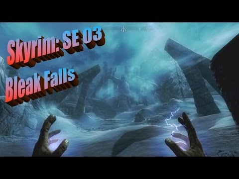 Skyrim Special Edition Let's Play - Mellow 03 - Bleak Falls