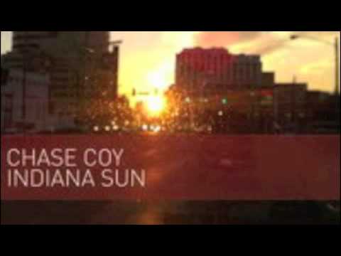 Indiana Sun - Chase Coy (NEW ALBUM!!!)
