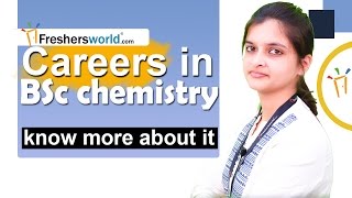 Careers in BSc Chemistry - Higher Education, Institutions, Job Opportunities