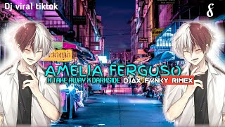 Download lagu Dj Amelia Ferguso X Take away X darkside Jedag jedug kagak enak (canda)2021 mp3