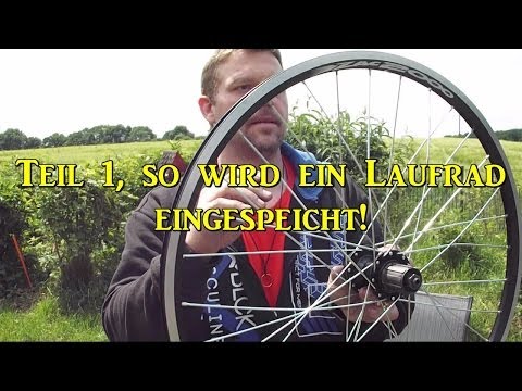 Teil 1, Laufrad einspeichen, so geht es richtig